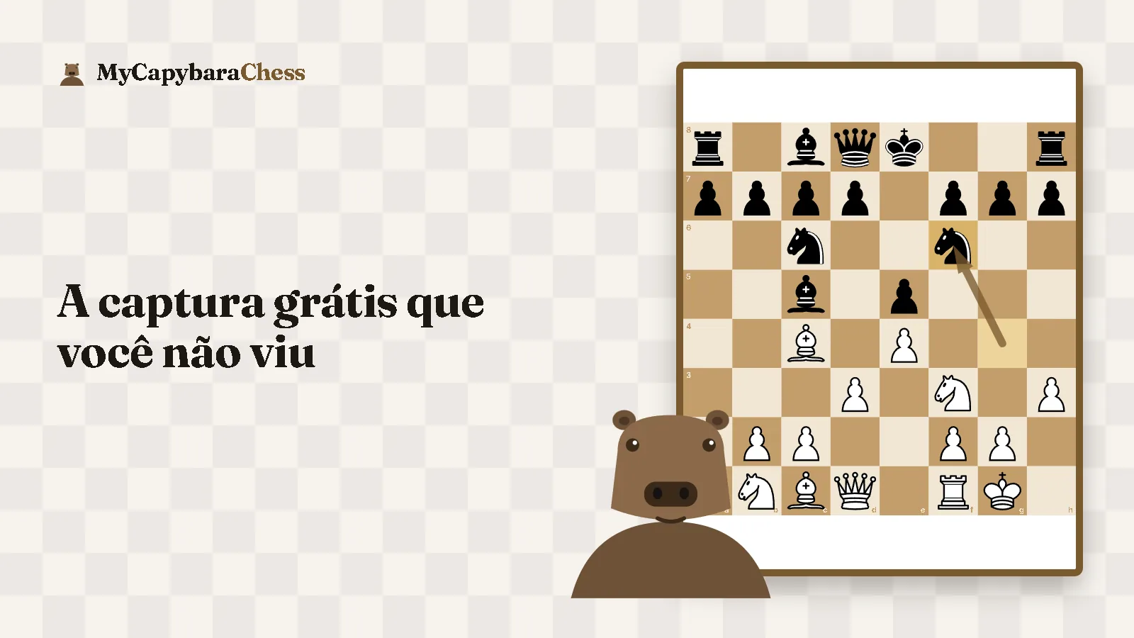 A captura grátis que você não viu: . Ilustração: a capivara do MyCapybaraChess ao lado de um tabuleiro.