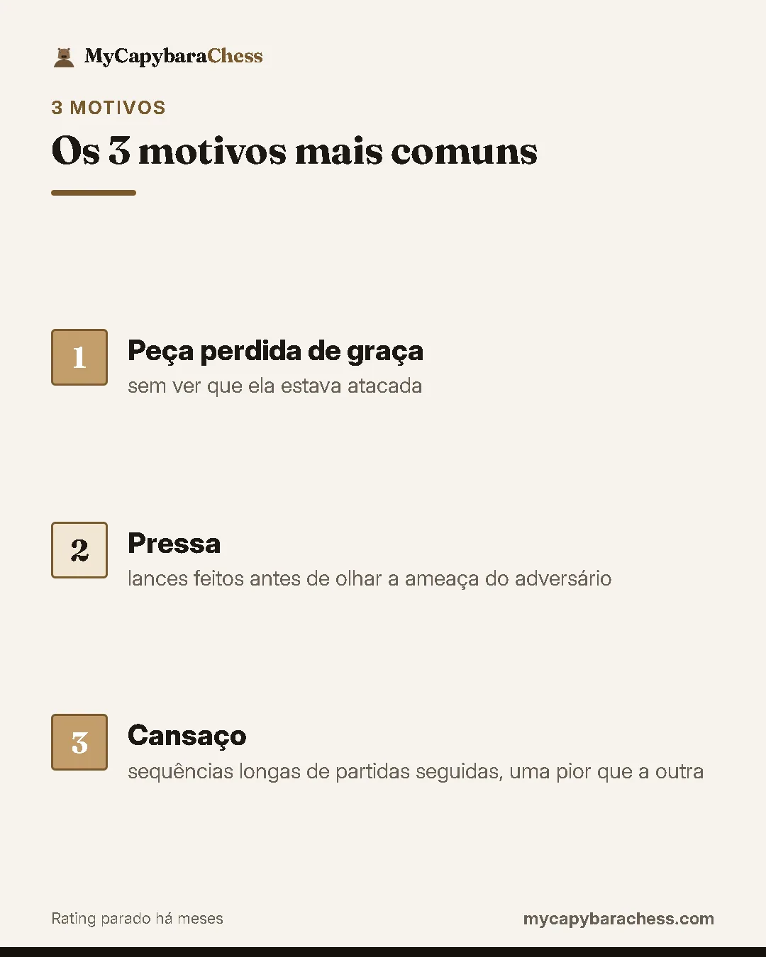 Os 3 motivos mais comuns: 1. Peça perdida de graça; 2. Pressa; 3. Cansaço.